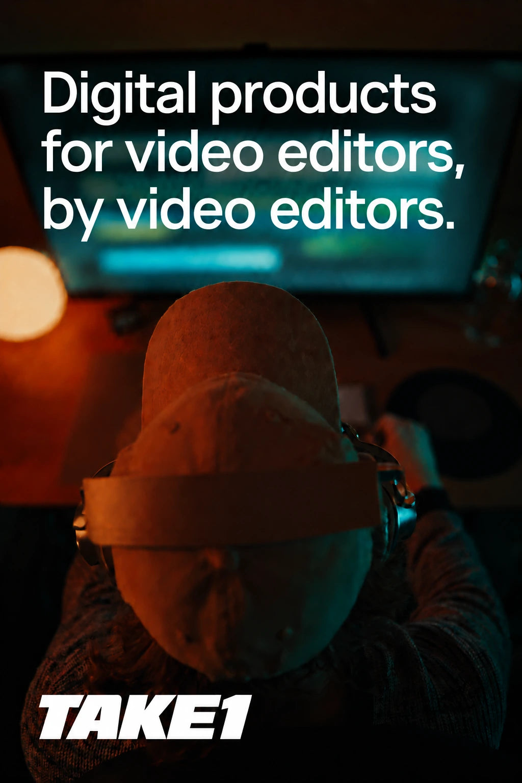 An editor in a brown cap and headphones faces a softly blurred teal monitor. Digital products for video editors, by video editors. TAKE1.